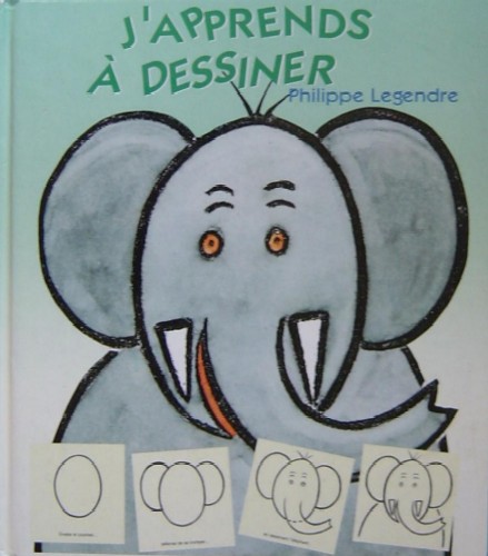 J'apprends à dessiner (© éditions Fleurus & Philippe Legendre-Kvater, 1997)