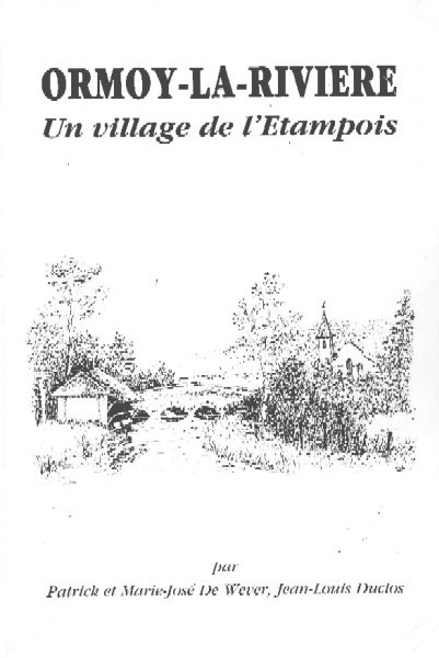 Ormoy-la-Rivière, un village de l'Etampois (1990)