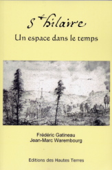 Saint-Hilaire, un espace dans le temps (2009)