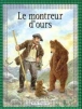 Le montreur d'ours, édition 2001