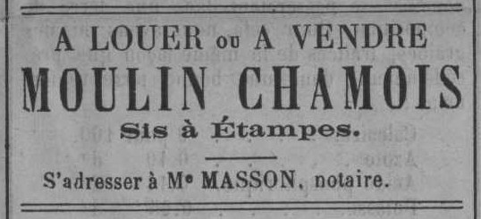 Mise en vente du moulin Chamois en  1892 (Abeille d'Etampes)