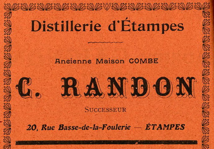 Réclame pour C. Randon, distilleur à Etampes, 1913