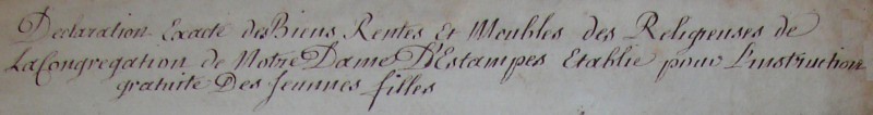 Déclaration de biens de la Congrégation Notre-Dame d'Etampes le 22 février 1790