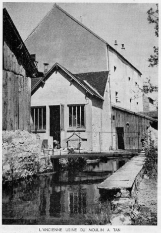 L'ancienne usine du Moulin à Tan