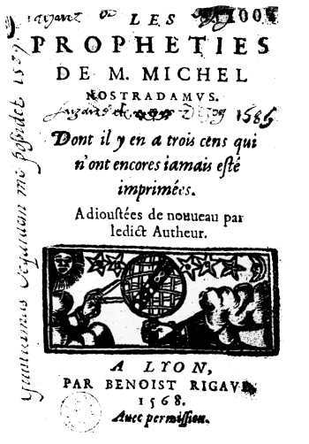 Edition des Centuries de 1568 (première édition de notre quatrain)