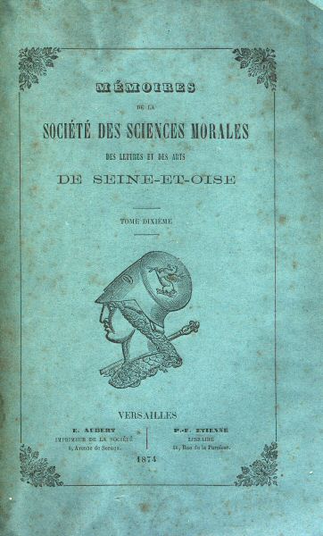 Mémoires de la Société des sciences morales, lettres et arts de Seine-et-Oise X (1874)