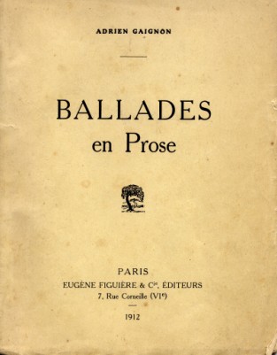 Adrien Gaignon: Ballades en Prose (recueil de 1912)