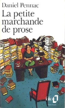 Daniel Pennac: La petite Marchande de Prose (Roman, 1989)
