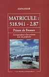 Amnassar: Matricule Matricule: 518.941-2.87 (Presses littéraires, 2005)