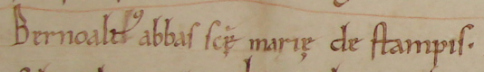 Bernoalius abbas Sancte Marie Stampensis