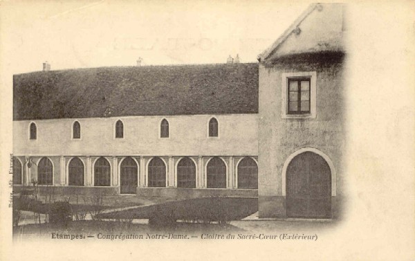 Extérieur du Cloître du Sacré-Coeur de la Congrégation Notre-Dame à Etampes (carte postale Brières)
