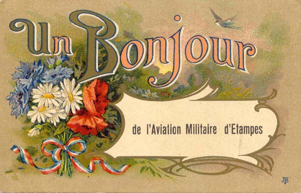 J. Talabot: Carte postale "Un Boujour... de l'Aviation Militaire d'Etampes" (1917)