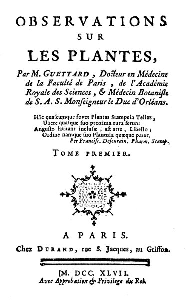 Jean-Etienne Guettard: Observations sur les Plantes, tome 1.